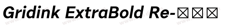 Gridink ExtraBold Re字体转换